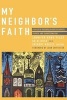 My Neighbor's Faith - Stories of Interreligious Encounter, Growth, and Transformation (Paperback) - Jennifer Howe Peace Photo