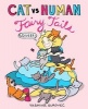 Cat vs Human Fairy Tails (Paperback) - Yasmine Surovec Photo