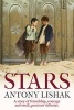 Stars - A Story of Friendship, Courage, and Small, Precious Victories (Paperback) - Antony Lishak Photo