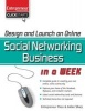 Design and Launch an Online Social Networking Business in a Week (Paperback) - Julien Sharp Photo