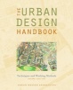 The Urban Design Handbook - Techniques and Working Methods (Paperback, 2nd Revised edition) - Urban Design Associates Photo