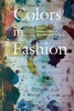 Colors in Fashion (Hardcover) - Jonathan Faiers Photo