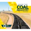 Inside the Coal Industry (Hardcover) - Tom Streissguth Photo