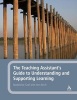 The Teaching Assistant's Guide to Understanding and Supporting Learning (Paperback) - Madeleine Graf Photo