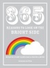 365 Reasons to Look on the Bright Side - Because Every Cloud Has a Silver Lining (Hardcover) - Richard Happer Photo