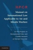 HPCR Manual on International Law Applicable to Air and Missile Warfare (Paperback, New) - Harvard School of Public Health Program on Humanitarian Policy and Conflict Research Photo