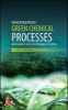 Engineering Green Chemical Processes - Renewable and Sustainable Design (Hardcover) - Thomas F DeRosa Photo