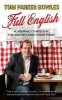 Full English. - A Journey Through the British and Their Food (Paperback) - Tom Parker Bowles Photo