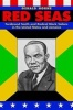 Red Seas - Ferdinand Smith and Radical Black Sailors in the United States and Jamaica (Hardcover, New) - Gerald Horne Photo