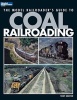 The Model Railroader's Guide to Coal Railroading (Paperback) - Tony Koester Photo