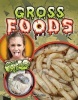 Gross Foods (Hardcover) - Pete Jenkins Photo