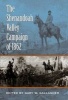 The Shenandoah Valley Campaign of 1862 (Paperback) - Gary W Gallagher Photo