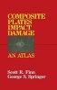 Composite Plates Impact Damage - An Atlas (Hardcover) - Scott R Finn Photo