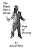 The Black Man's Guide Out of Poverty - For Black Men Who Demand Better (Paperback) - Aaron Clarey Photo