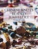 Chinese Knots for Beaded Jewellery (Paperback) - Suzen Millodot Photo