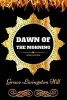 Dawn of the Morning - By  - Illustrated (Paperback) - Grace Livingston Hill Photo