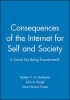 Consequences of the Internet for Self and Society 2002, v. 58, No. 1 - Is Social Life Being Transformed? (Paperback, Volume 58, Numb) - Katelyn McKenna Photo