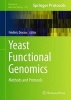 Yeast Functional Genomics 2016 - Methods and Protocols (Hardcover) - Frederic Devaux Photo