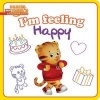 I'm Feeling Happy (Board book) - Natalie Shaw Photo