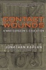 Contact Wounds - A War Surgeon's Education (Paperback) - Jonathan Kaplan Photo