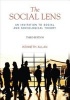 The Social Lens - An Invitation to Social and Sociological Theory (Paperback, 3rd Revised edition) - Kenneth D Allan Photo