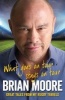 What Goes on Tour Stays on Tour - Great Tales from My Rugby Travels (Paperback) - Brian Moore Photo