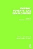 Energy, Poverty, and Development (Hardcover) - Benjamin K Sovacool Photo