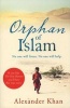 Orphan of Islam (Paperback) - Alexander Khan Photo