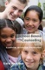 The School-Based Counselling Primer - A Concise, Accessible Introduction (Paperback) - Katie McArthrur Photo