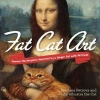 Fat Cat Art - Famous Masterpieces Improved by a Ginger Cat with Attitude (Paperback) - Svetlana Petrova Photo