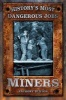 History's Most Dangerous Jobs - Miners (Paperback, New) - Anthony Burton Photo