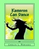 Kameron Can Dance - A U Draw It Book (Paperback) - Carolyn L Robinson Photo