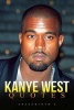 Kanye West Quotes (Paperback) - Sreechinth C Photo