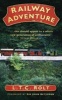 Railway Adventure (Paperback) - LTC Rolt Photo