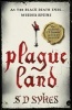 Plague Land (Paperback) - S D Sykes Photo