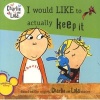 I Would Like To Actually Keep It (Paperback) - Grosset Dunlap Photo