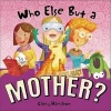 Who Else But a Mother? (Hardcover) - Cathy Hamilton Photo