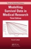 Modelling Survival Data in Medical Research (Hardcover, 3rd Revised edition) - David Collett Photo