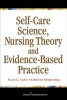 Self-Care Science, Nursing Theory and Evidence-Based Practice (Paperback) - Susan Taylor Photo