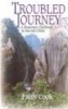 Troubled Journey - A Missionary Childhood in War-Torn China (Paperback, Revised ed) - Faith Cook Photo