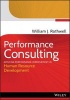 Performance Consulting - Applying Performance Improvement in Human Resource Development (Hardcover) - William J Rothwell Photo