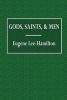 Gods, Saints, & Men (Paperback) - Eugene Lee Hamilton Photo