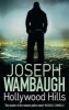 Hollywood Hills (Paperback, Main) - Joseph Wambaugh Photo