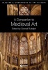 A Companion to Medieval Art - Romanesque and Gothic in Northern Europe (Paperback) - Conrad Rudolph Photo