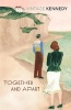 Together and Apart (Paperback) - Margaret Kennedy Photo