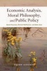 Economic Analysis, Moral Philosophy, and Public Policy (Paperback, 3rd Revised edition) - Daniel M Hausman Photo