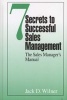 7 Secrets to Successful Sales Management - The Sales Manager's Manual (Hardcover) - Jack D Wilner Photo