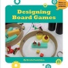 Designing Board Games (Hardcover) - Kristin Fontichiaro Photo