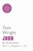 John for Everyone, Part 1: Chapters 1-10 (Paperback, Re-issue) - Tom Wright Photo