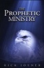 The Prophetic Ministry (Paperback) - Rick Joyner Photo